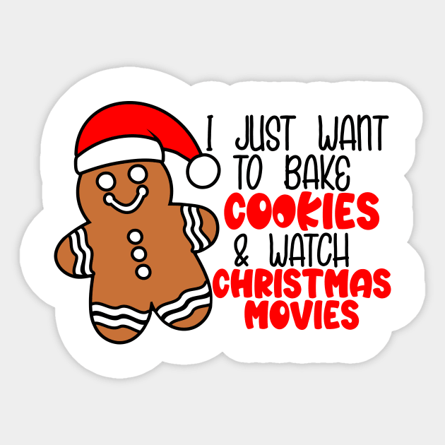 I just want to bake cookies Sticker by WMKDesign